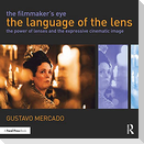 The Filmmaker's Eye: The Language of the Lens