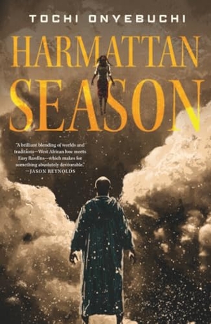 Onyebuchi, Tochi. Harmattan Season. St. Martins Press, 2026.