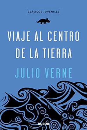 Julio Verne. Viaje al centro de la Tierra. Editorial Edebé, 2017.