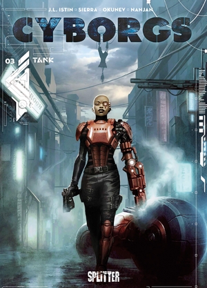 Istin, Jean-Luc. Cyborgs. Band 3 - Tank. Splitter Verlag, 2026.