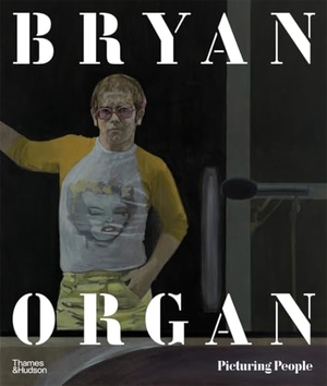 Mullins, Charlotte / Stephens, Chris et al. Bryan Organ - Picturing People. Thames & Hudson Ltd, 2025.