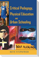 Critical Pedagogy, Physical Education and Urban Schooling