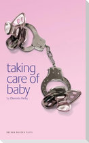Taking Care of Baby