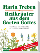 Heilkräuter aus dem Garten Gottes