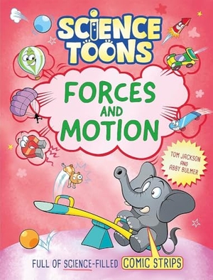 Jackson, Tom. Science Toons - Forces and Motion. Wayland, 2026.