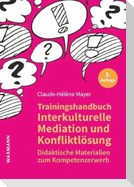 Trainingshandbuch Interkulturelle Mediation und Konfliktlösung