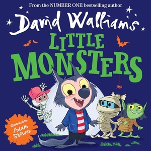 Walliams, David. Little Monsters. HarperCollins Publishers, 2024.