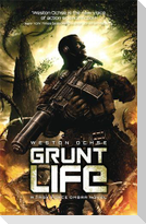 Grunt Life