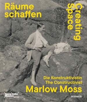 Kolbe, Georg / Kathleen Reinhardt et al (Hrsg.). Räume schaffen. Die Konstruktivistin Marlow Moss - Mit Leonor Antunes, Tacita Dean, Florette Dijkstra und Ro Robertson. Hirmer Verlag GmbH, 2026.
