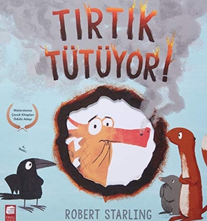 Starling, Robert. Tirtik Tütüyor. Final Kültür Sanat Yayinlari, 2018.