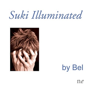 Bel / Mike Kilyon. Suki Illuminated. Naked Eye Publishing, 2019.