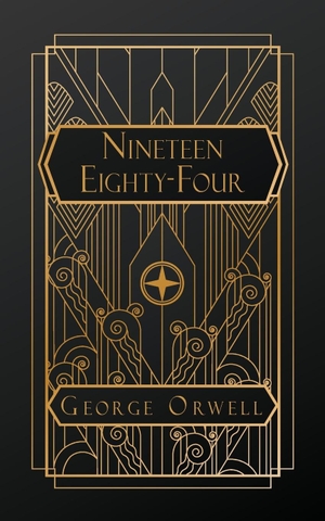 Orwell, George. Nineteen Eighty-Four. NATAL PUBLISHING, LLC, 2024.