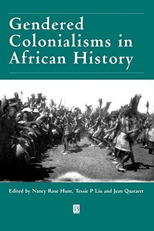 Hunt / Liu et al. Gendered Colonialisms African. John Wiley & Sons, 1997.