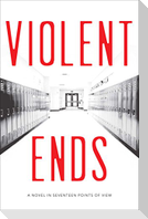 Violent Ends