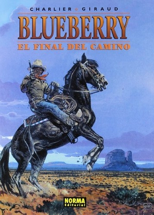 Charlier, Jean-Michel / Giraud, Jean et al. El final del camino. Norma Editorial, S.A., 2002.