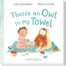 There's an Owl in My Towel