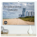 Amerikanische Ostküste (hochwertiger Premium Wandkalender 2025 DIN A2 quer), Kunstdruck in Hochglanz