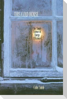 This Cold House