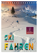 Endlich wieder Skifahren (Tischkalender 2024 DIN A5 hoch), CALVENDO Monatskalender