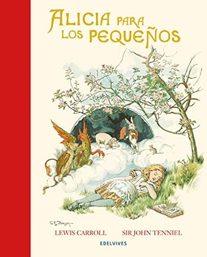 Carroll, Lewis / John Tenniel. Alicia para los pequeños. Editorial Luis Vives (Edelvives), 2015.