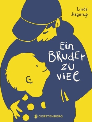 Hagerup, Linde. Ein Bruder zu viel. Gerstenberg Verlag, 2019.