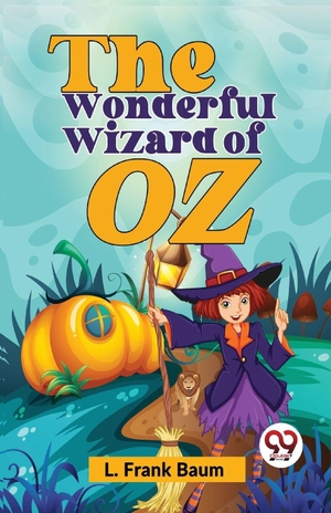 Baum, L. Frank. The Wonderful Wizard of Oz. Double 9 Books LLP, 2023.