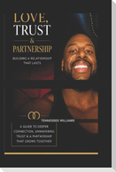 Love Trust and Partnership by Tennessee Williams