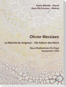 Olivier Messiaen (1908-1992): La Nativité du Seigneur - Die Geburt des Herrn