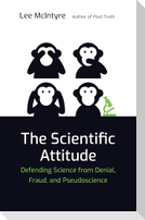 The Scientific Attitude
