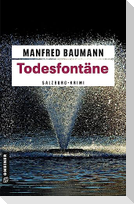 Todesfontäne
