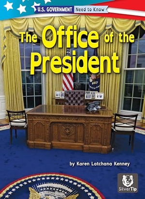Kenney, Karen. The Office of the President. Bearport Publishing by Flutterbee, 2022.