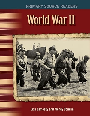 Zamosky, Lisa. World War II. Teacher Created Materials, 2007.