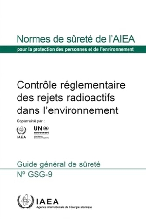 International Atomic Energy Agency. Regulatory Control of Radioactive Discharges to the Environment. Mare Nostrum, 2024.