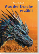 Was der Drache erzählt