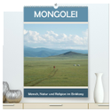 Mongolei - Mensch, Natur und Religion im Einklang (hochwertiger Premium Wandkalender 2024 DIN A2 hoch), Kunstdruck in Hochglanz