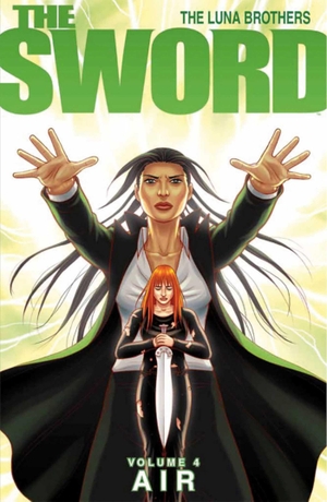 Luna, Joshua. Sword Volume 4: Air. Image Comics, 2010.