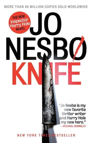 Nesbo, Jo. Knife - A Harry Hole Novel (12). Penguin Random House UK, 2020.