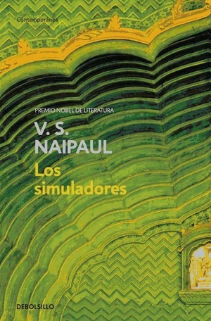 Naipaul, V. S.. Los simuladores. Debolsillo, 2009.