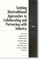 Seeking Nontraditional Approaches to Collaborating and Partnering with Industry