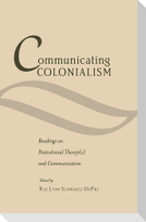 Communicating Colonialism