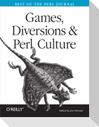 Games, Diversions, and Perl Culture