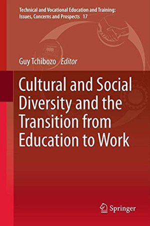 Tchibozo, Guy (Hrsg.). Cultural and Social Diversity and the Transition from Education to Work. Springer Netherlands, 2012.