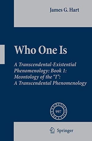 Hart, J. G.. Who One Is - Book 1:  Meontology of the "I":  A Transcendental Phenomenology. Springer Netherlands, 2009.