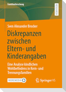 Diskrepanzen zwischen Eltern- und Kinderangaben