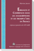 Errances et Cohérences dans les anamorphoses et les trompe-l¿oeil en France