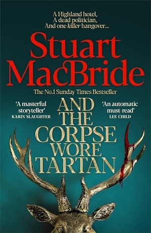 MacBride, Stuart. And the Corpse Wore Tartan. Pan Macmillan, 2026.