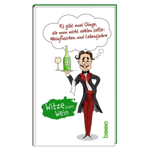 Witze zum Wein - Es gibt zwei Dinge, die man nicht zählen sollte: Weinflaschen und Lebensjahre. St. Benno Verlag GmbH, 2026.