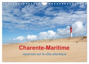 Benoît, Etienne. Charente-Maritime vacances sur la côte atlantique (Calendrier mural 2026 DIN A4 vertical), CALVENDO calendrier mensuel - Des vastes plages, des îles, des phares, des sports nautiques: une région parfaite pour des vacances à la mer. Calvendo, 2025.