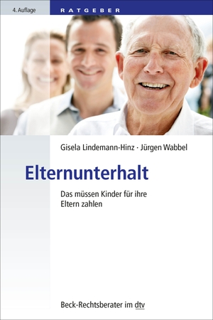 Lindemann-Hinz, Gisela / Jürgen Wabbel. Elternunterhalt - Das müssen Kinder für ihre Eltern zahlen. dtv Verlagsgesellschaft, 2020.