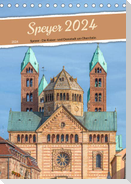 Speyer 2024 - Die Kaiser- und Domstadt am Oberrhein (Tischkalender 2024 DIN A5 hoch), CALVENDO Monatskalender